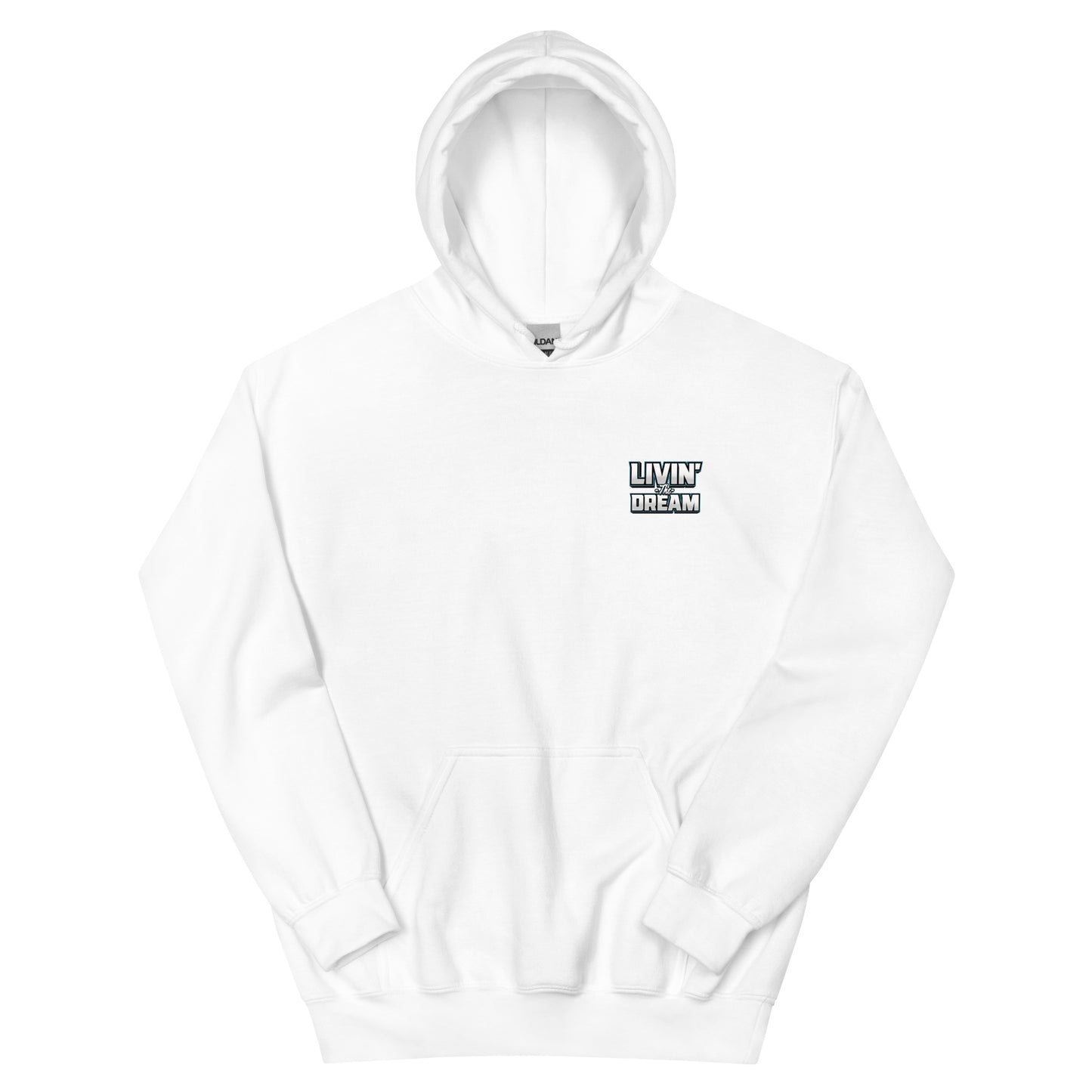 Livin The Dream Hoodie