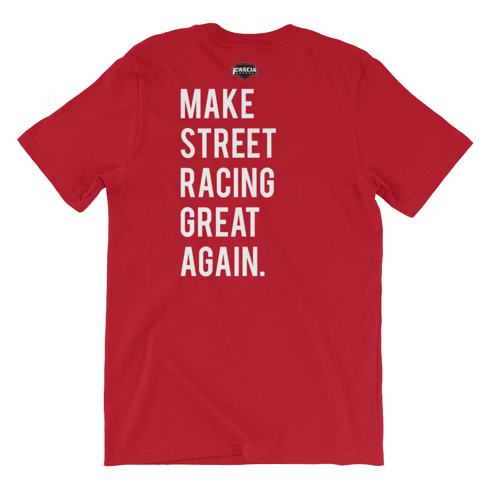 Make Street Racing Great Again.