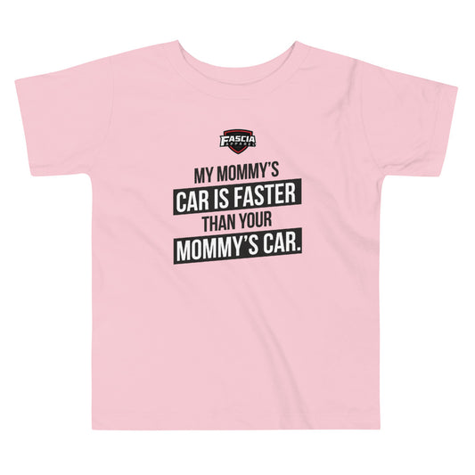My Mommy's Car Is Faster 2T-5T