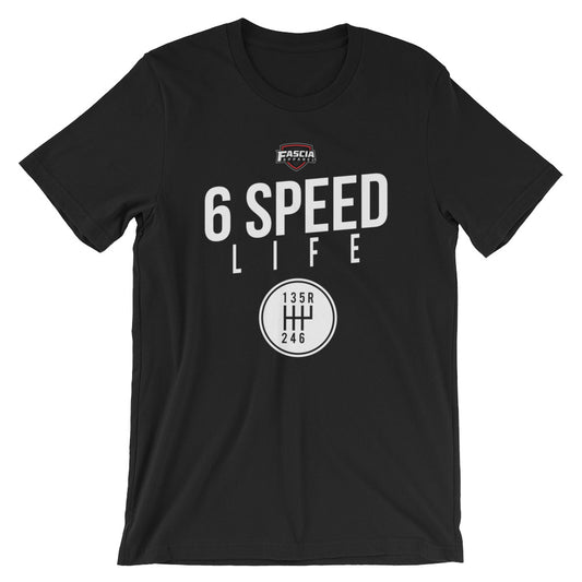 6 Speed Life